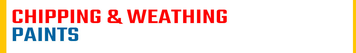 Chipping & Weathering