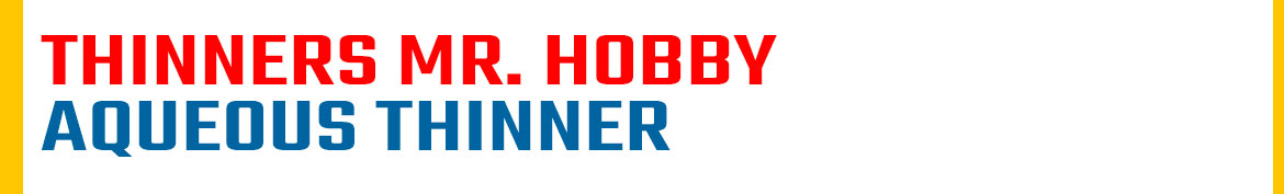 Mr. Hobby aqueous thinner